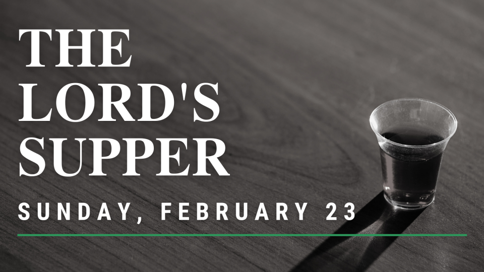 lord s supper february